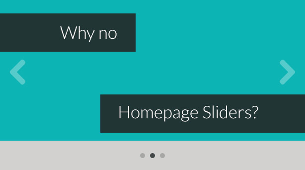 Why no sliders?